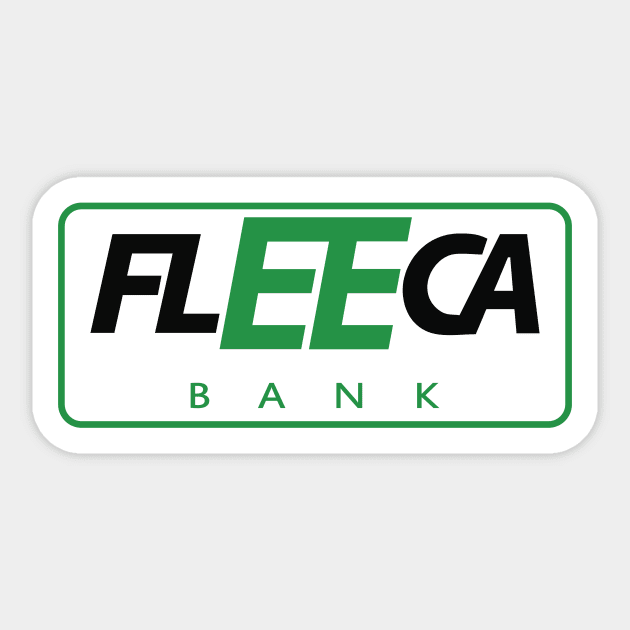 FLEECA Banking and Credit Card Company Sticker by straightupdzign